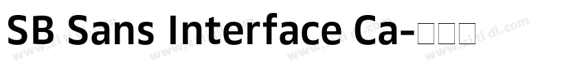 SB Sans Interface Ca字体转换 SB Sans Interface Ca字体转换